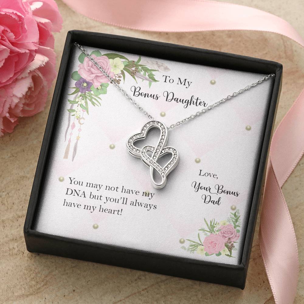 Bonus Daughter From Bonus Dad No Dna But You Have My Heart 5 Double Hearts Necklace