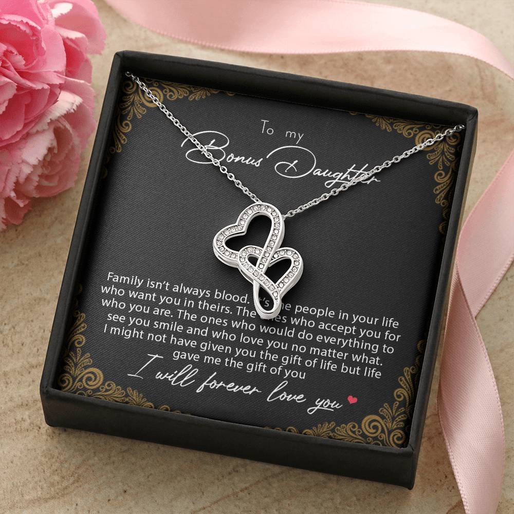 To My Bonus Daughter Family Isn't Always Blood Double Hearts Necklace