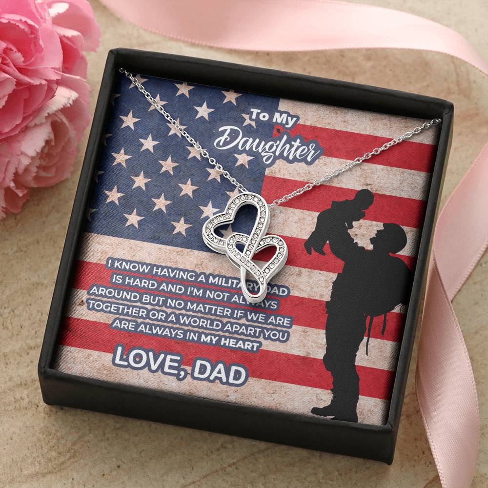 To My Military Daughter - Gift From Military Dad To Daughter - Military Daughter Gift - I Know Double Hearts Necklace