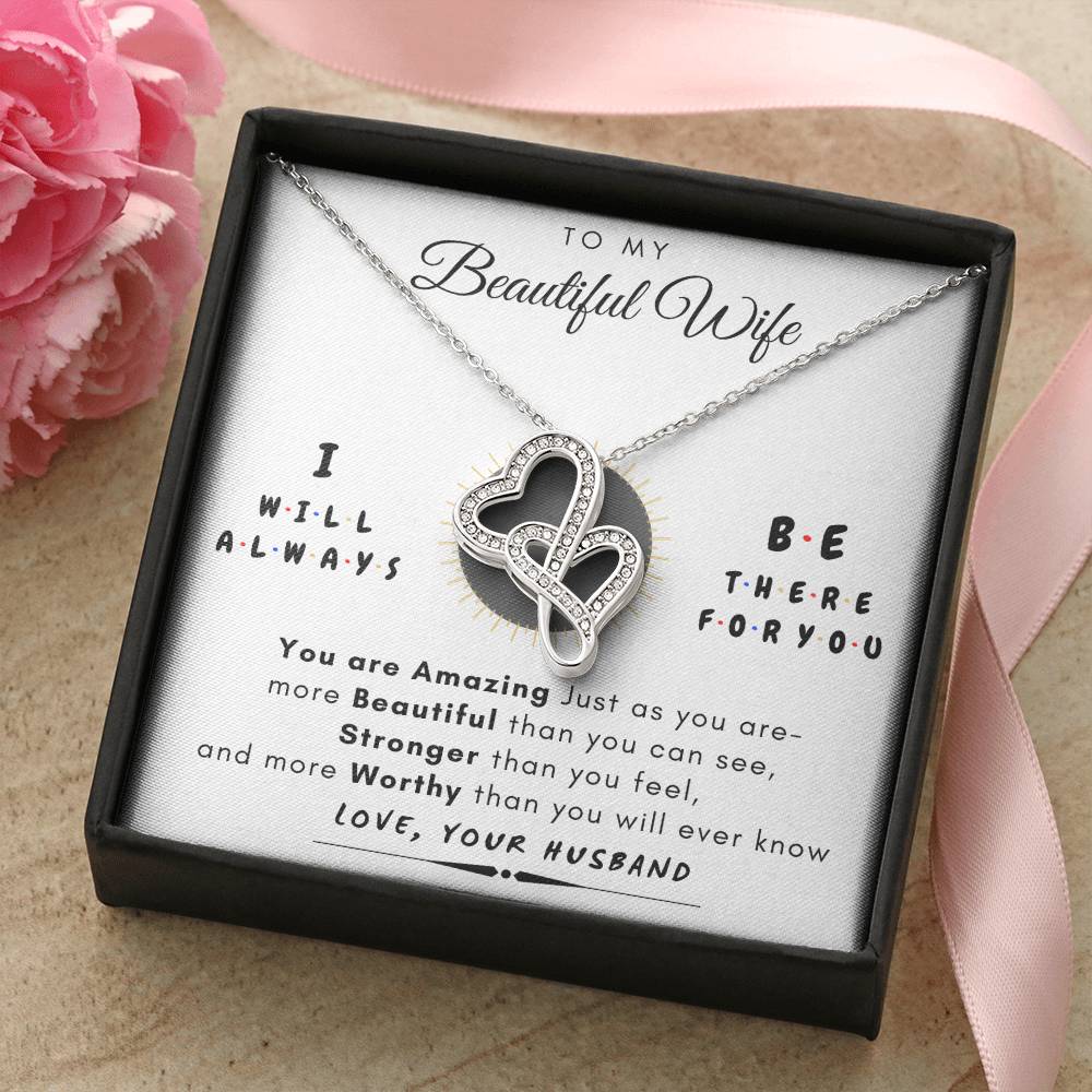 To My Wife Always There For You Gift Set Double Hearts Necklace