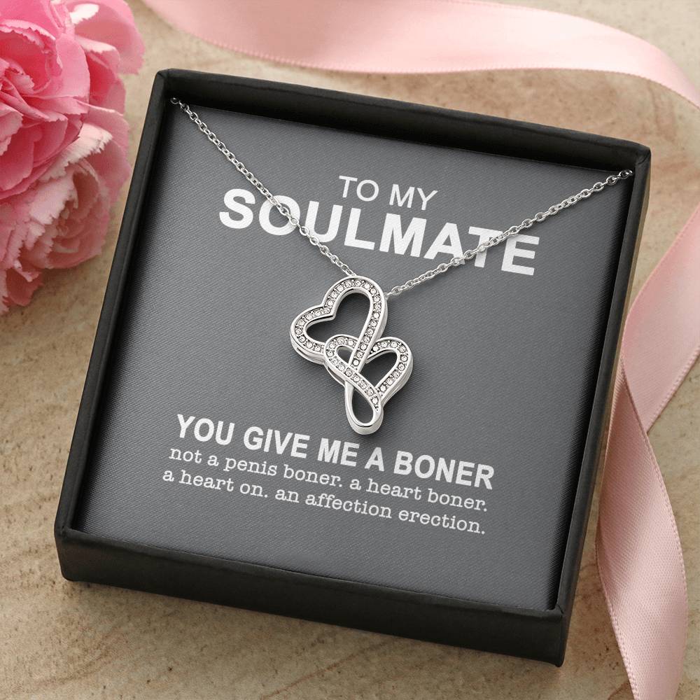 To My Soulmate You Give Me A Boner Necklace - You Give Me A Boner - To My Soulmate Necklace Gift For Wife Girlfriend V Double Hearts Necklace