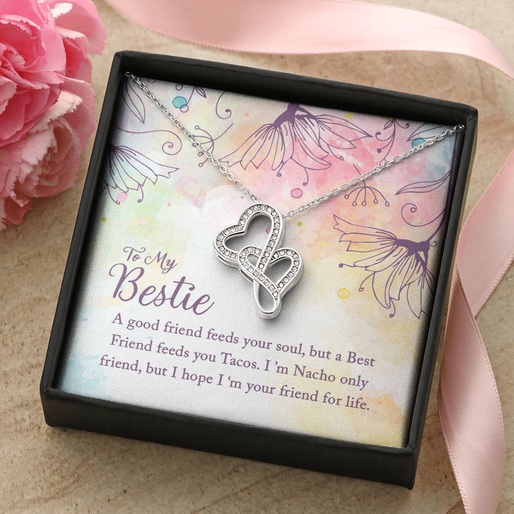 To My Bestie - A Good Friend Feeds Your Soul - Double Hearts Necklace
