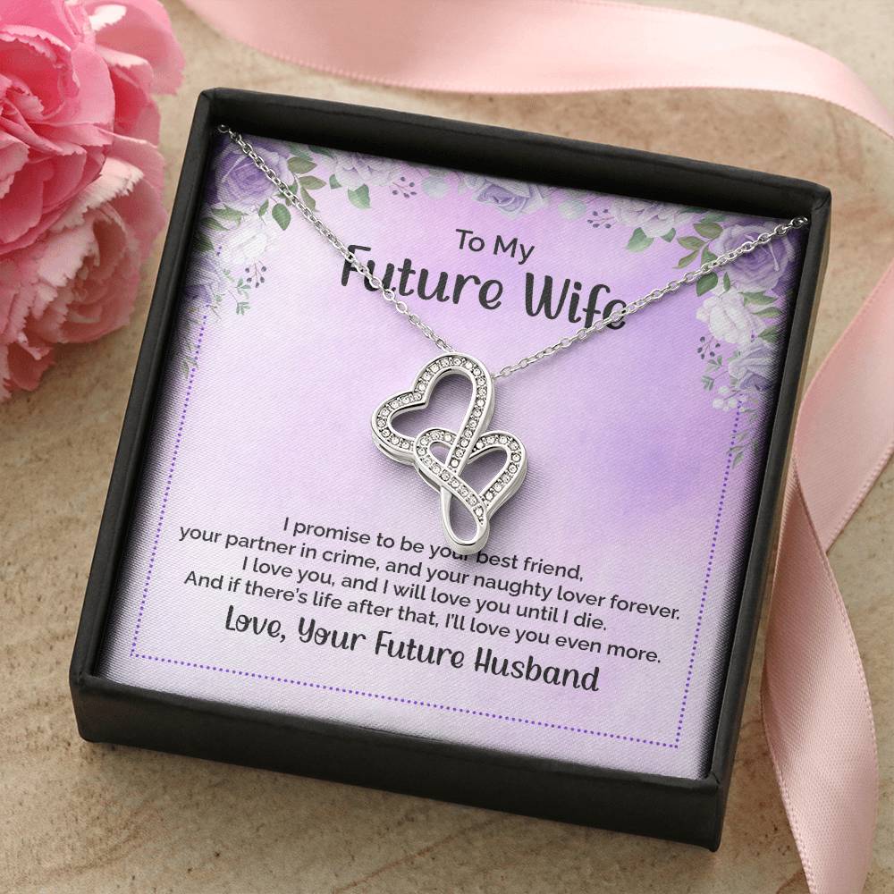 To My Future Wife - I Promise To Be Your Best Friend - Double Hearts Necklace