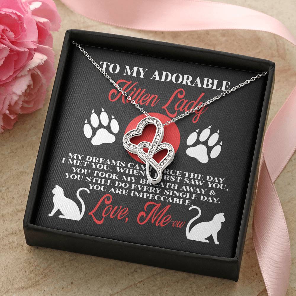 Gift For Her Kitten Lady My Dreams Came True The Day I Met You Double Hearts Necklace