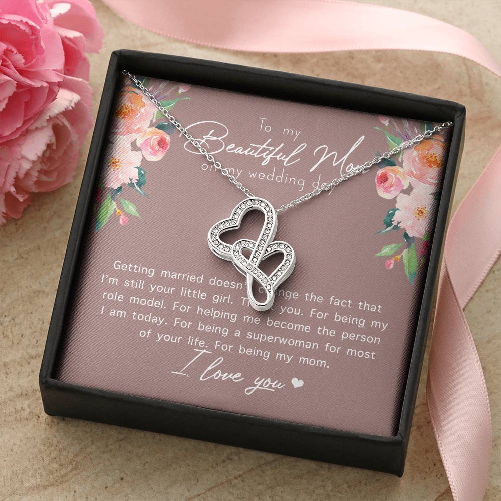 To My Beautiful Mom On My Wedding Day 1 Double Hearts Necklace