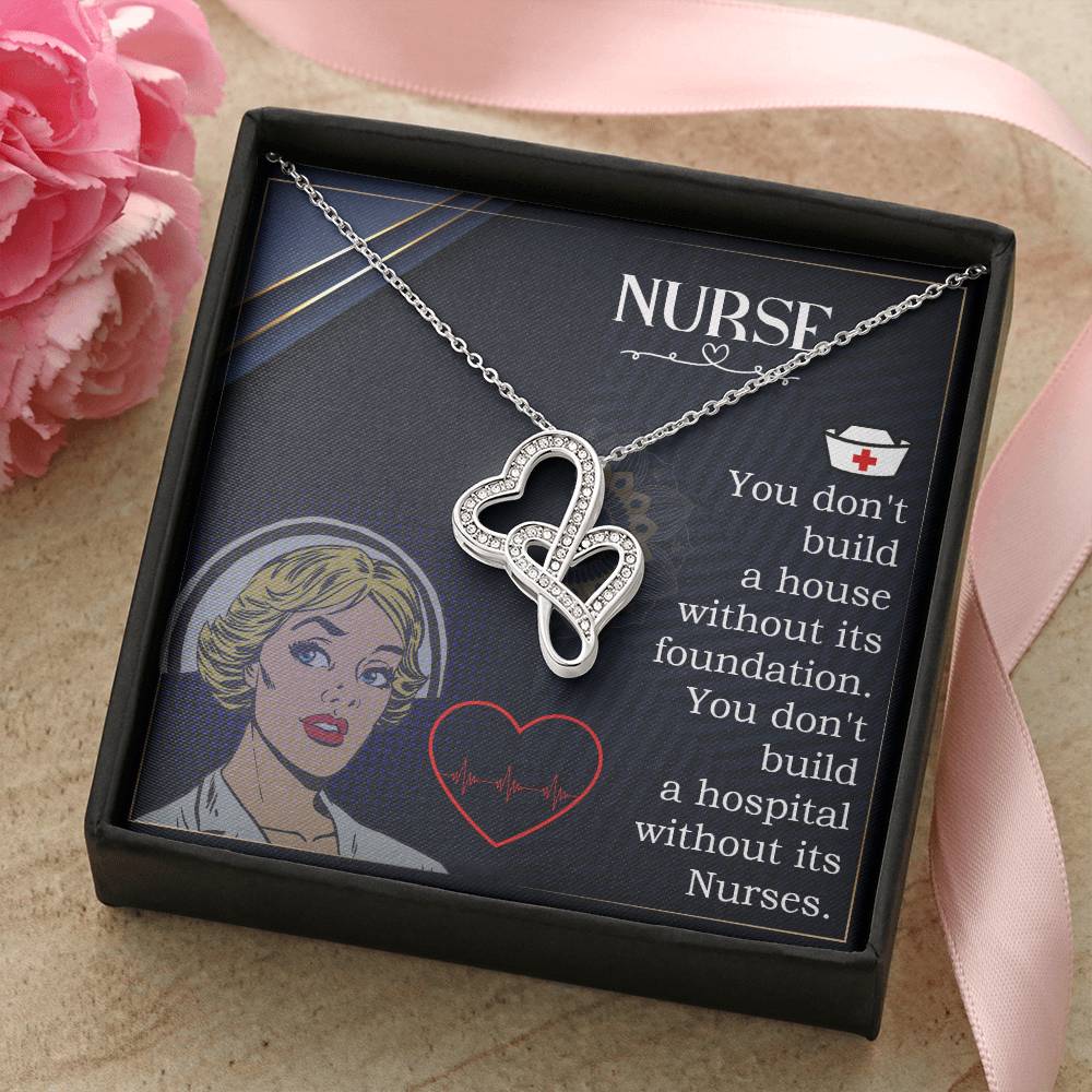 Nurse - You Don T Build A House - Double Hearts Necklace