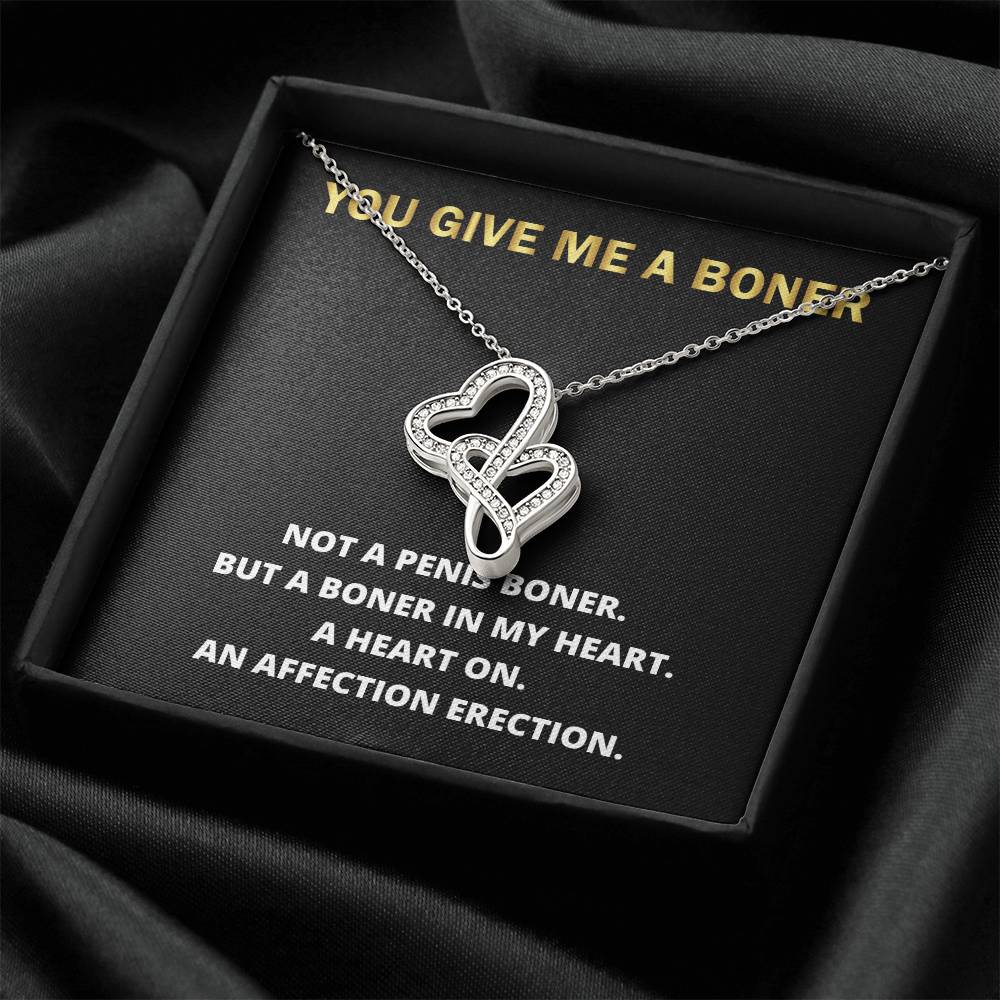 You Give Me A Heart Boner An Affection Erection Gorgeous ! Funny & Sarcastic Love For Her Mature Double Hearts Necklace