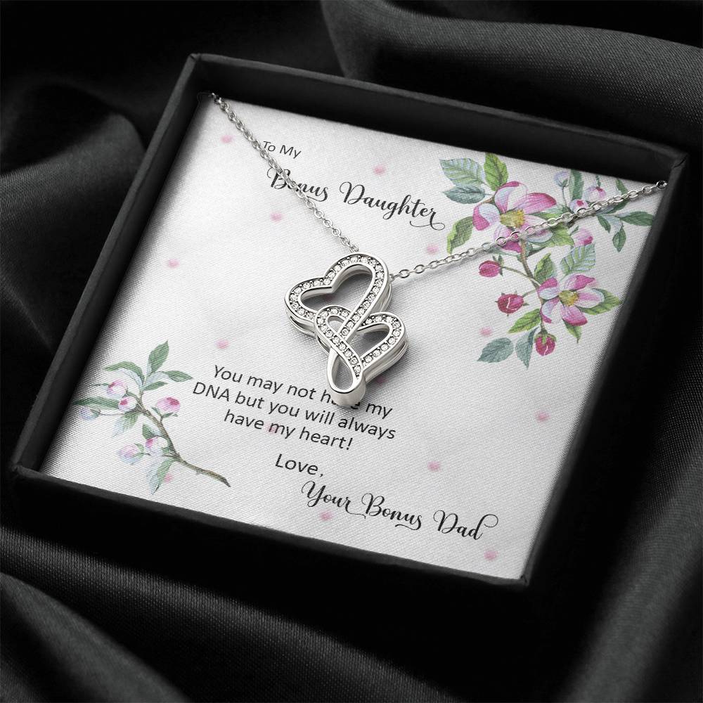 Bonus Daughter From Bonus Dad No Dna But You Have My Heart 2 Double Hearts Necklace
