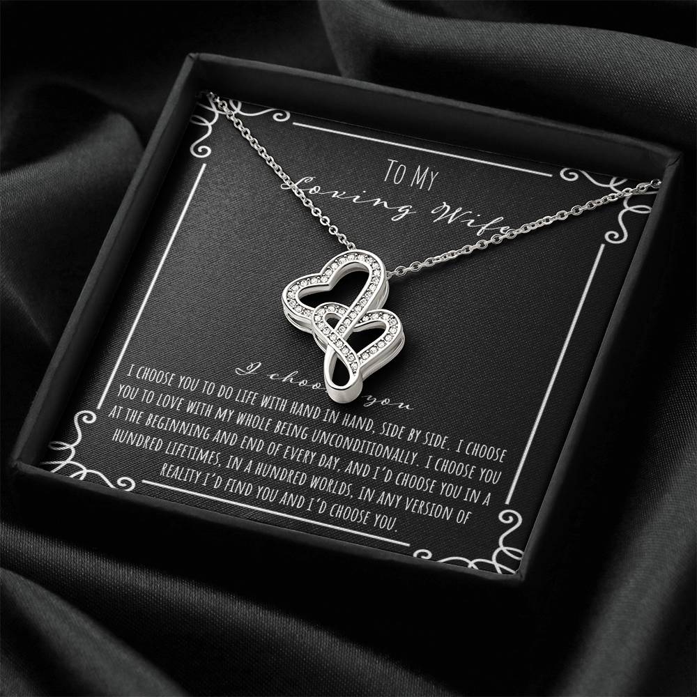 To My Loving Wife I Choose You Double Hearts Necklace