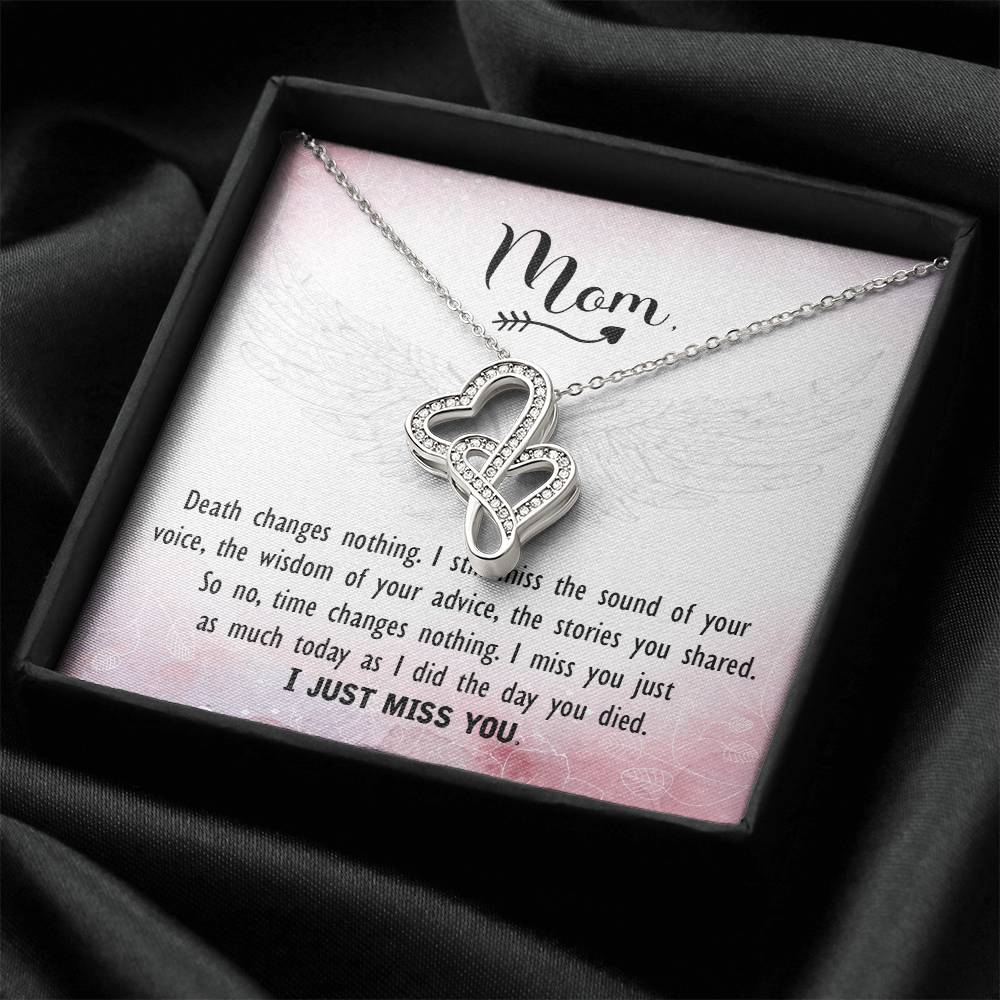 Mom - I Just Miss You - Double Hearts Necklace