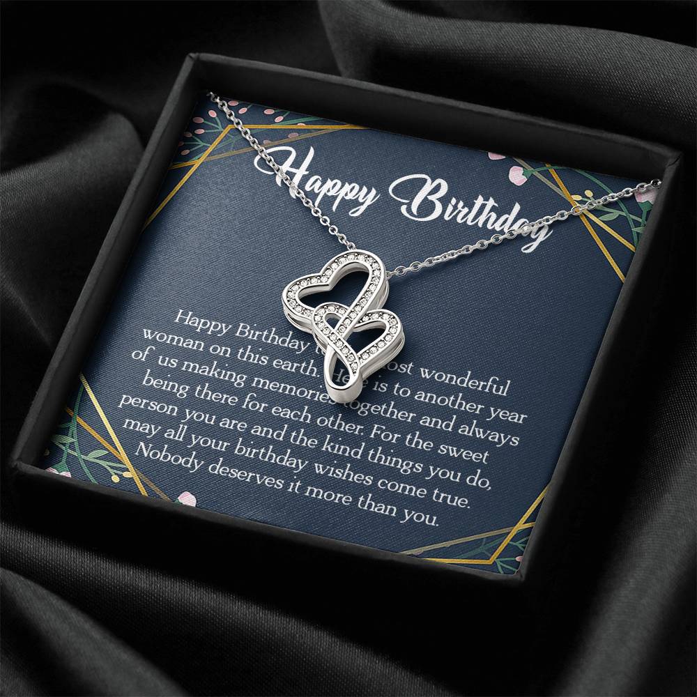 Happy Birthday To The Most Wonderful Woman In The World Double Hearts Necklace
