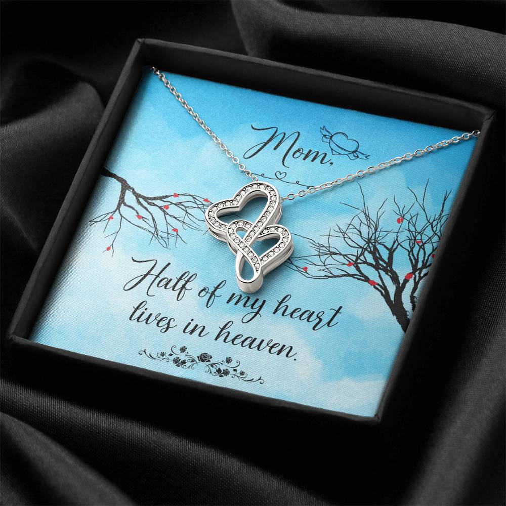 Mom Half Of My H Heart - Lives In Heaven - Double Hearts Necklace