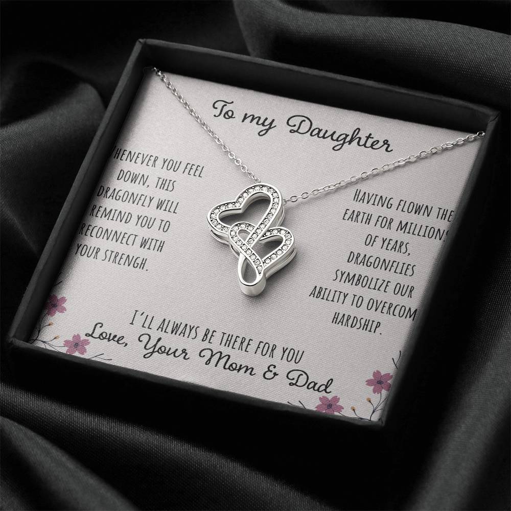 To My Daughter Whenever You Feel Down - Love Your Mom & Dad Double Hearts Necklace