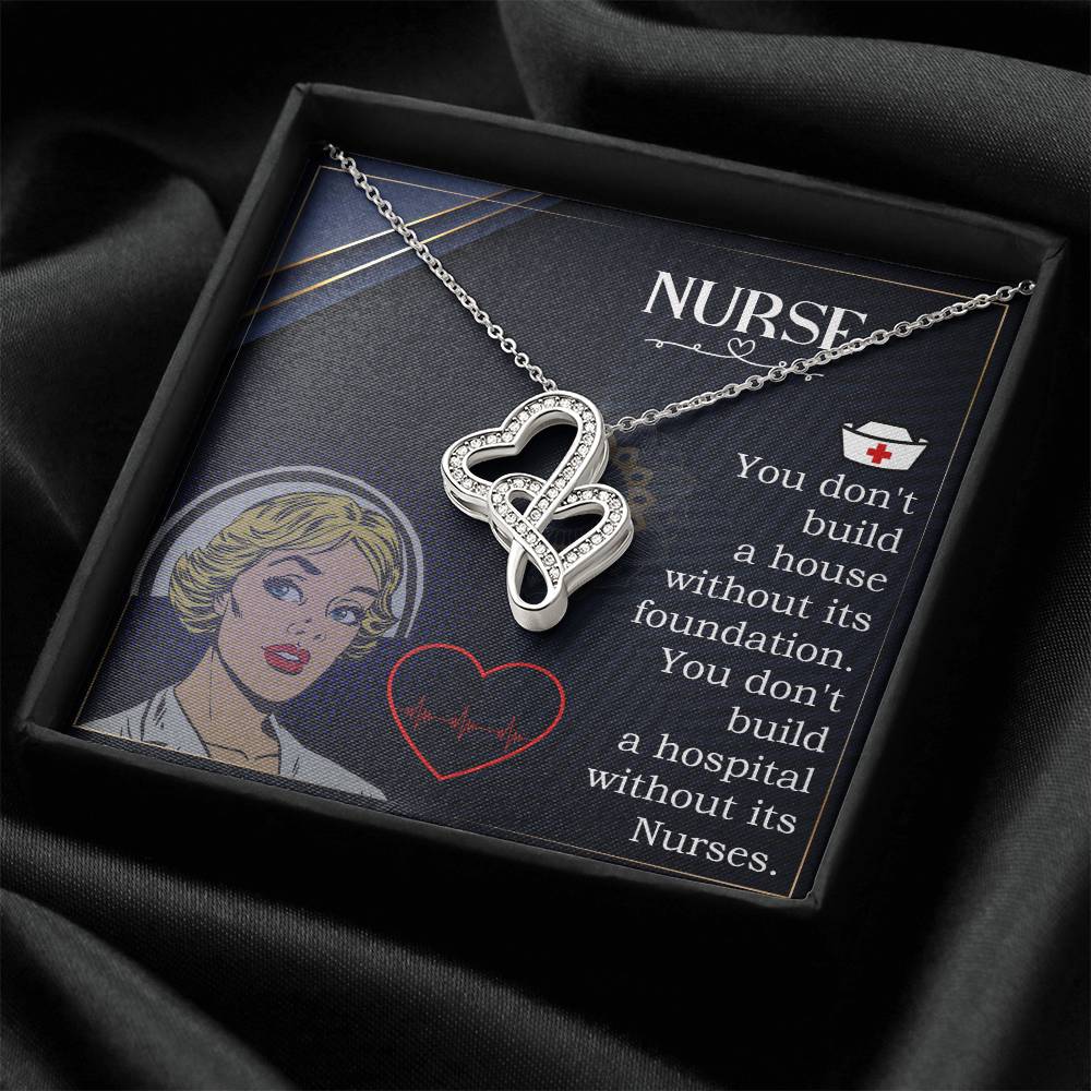Nurse - You Don T Build A House - Double Hearts Necklace
