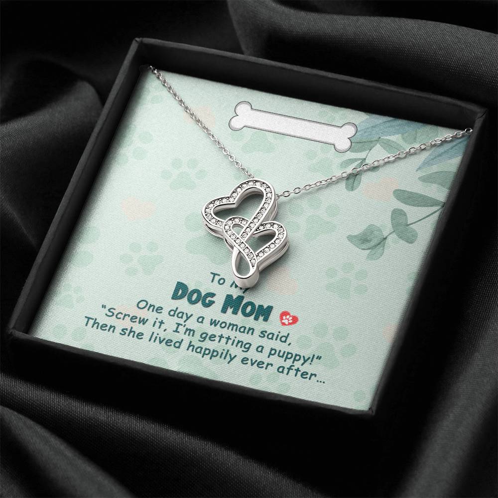 To My Dog Mom One Day Double Hearts Necklace