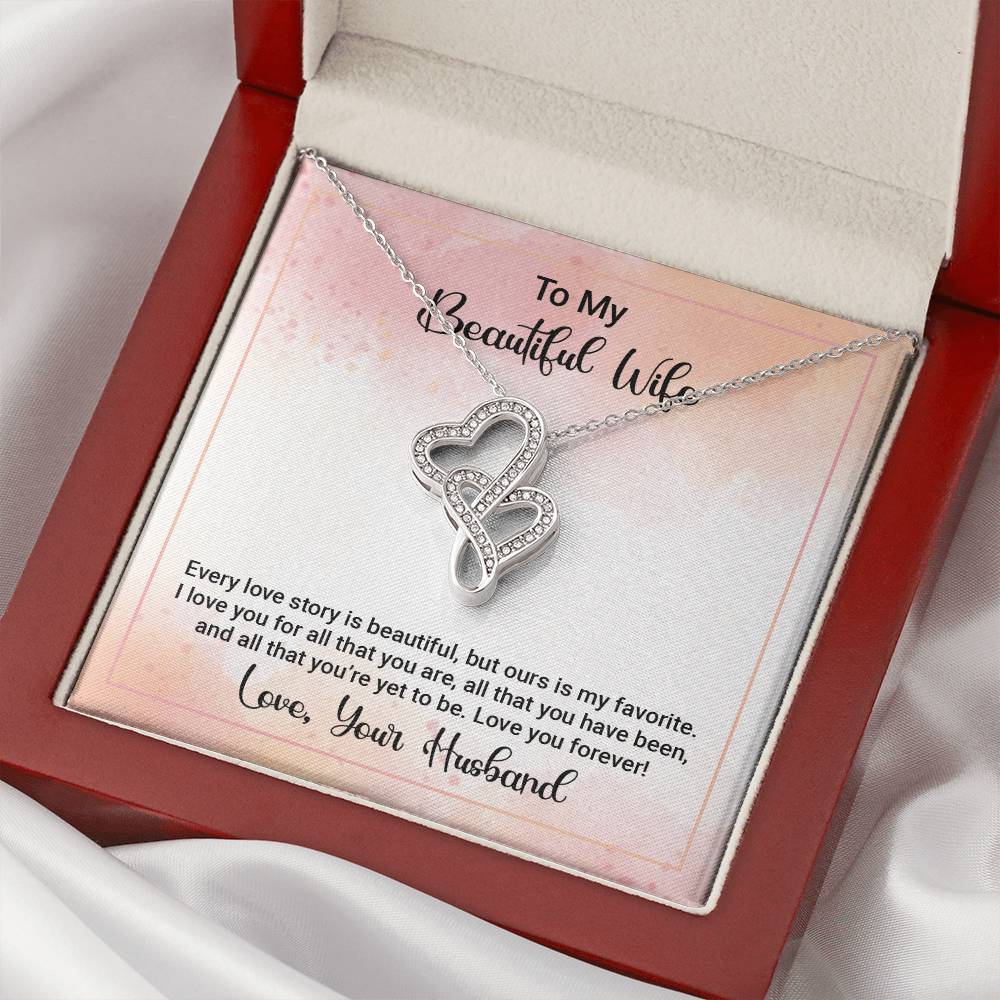To My Beautiful Wife - Happy Anniversary - Double Hearts Necklace