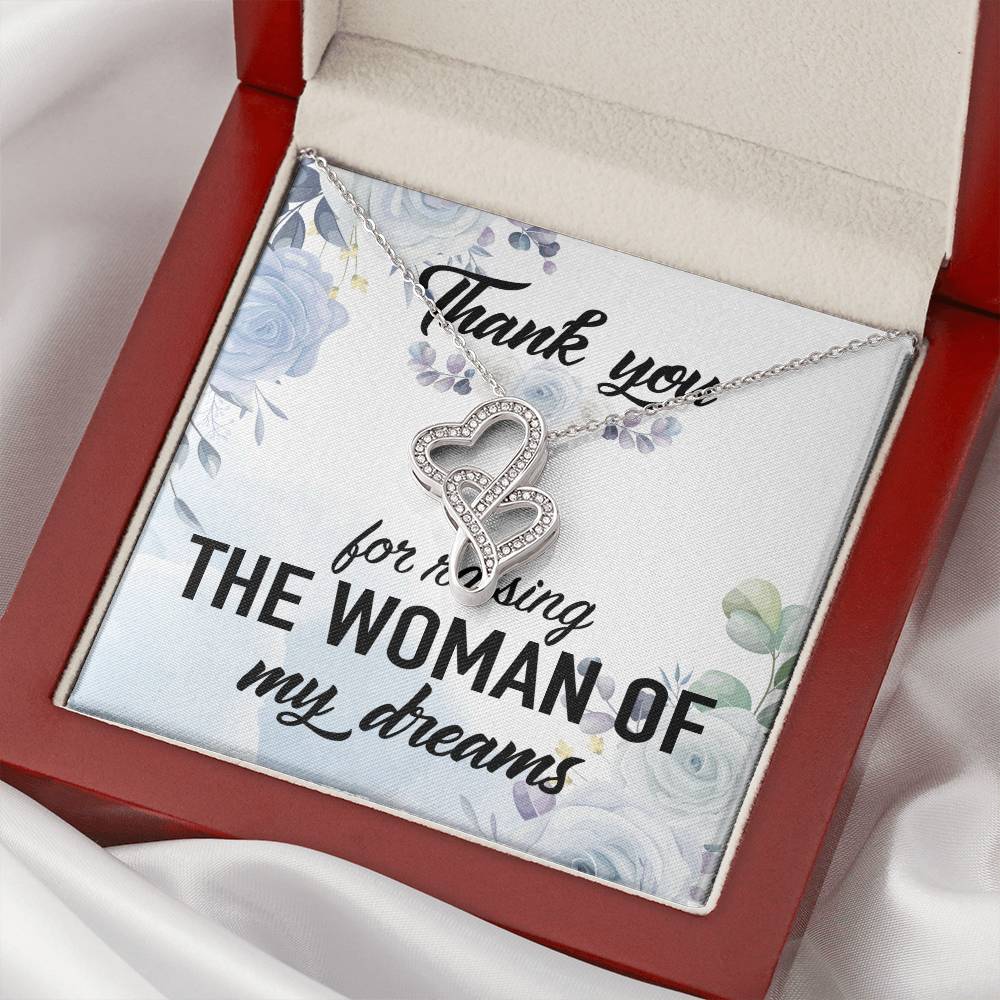 Thank You For Raising The Woman Of My Dreams Double Hearts Necklace