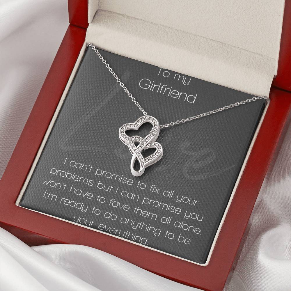 To My Girlfriend I Can't Promise To Fix All Your Problems Double Hearts Necklace