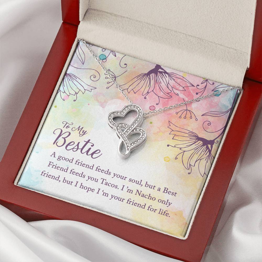 To My Bestie - A Good Friend Feeds Your Soul - Double Hearts Necklace