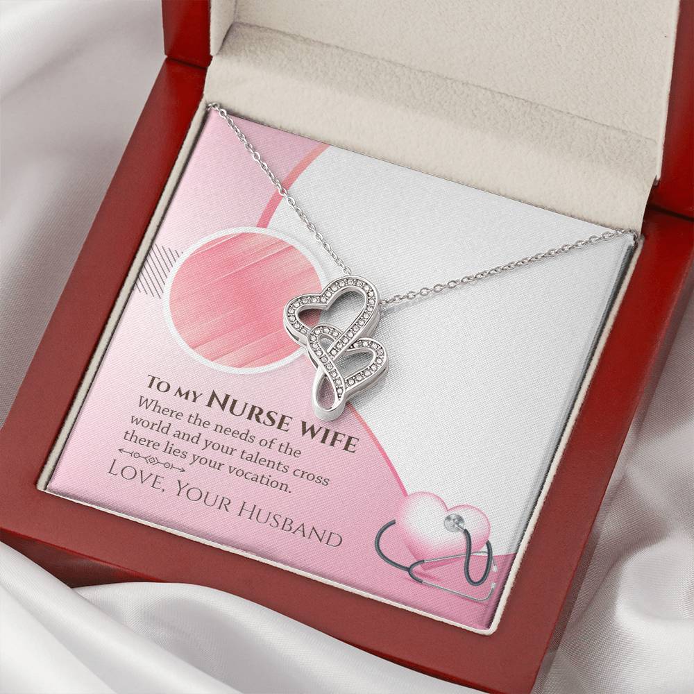 To My Nurse Wife - There Lies Yours Vocation - Double Hearts Necklace