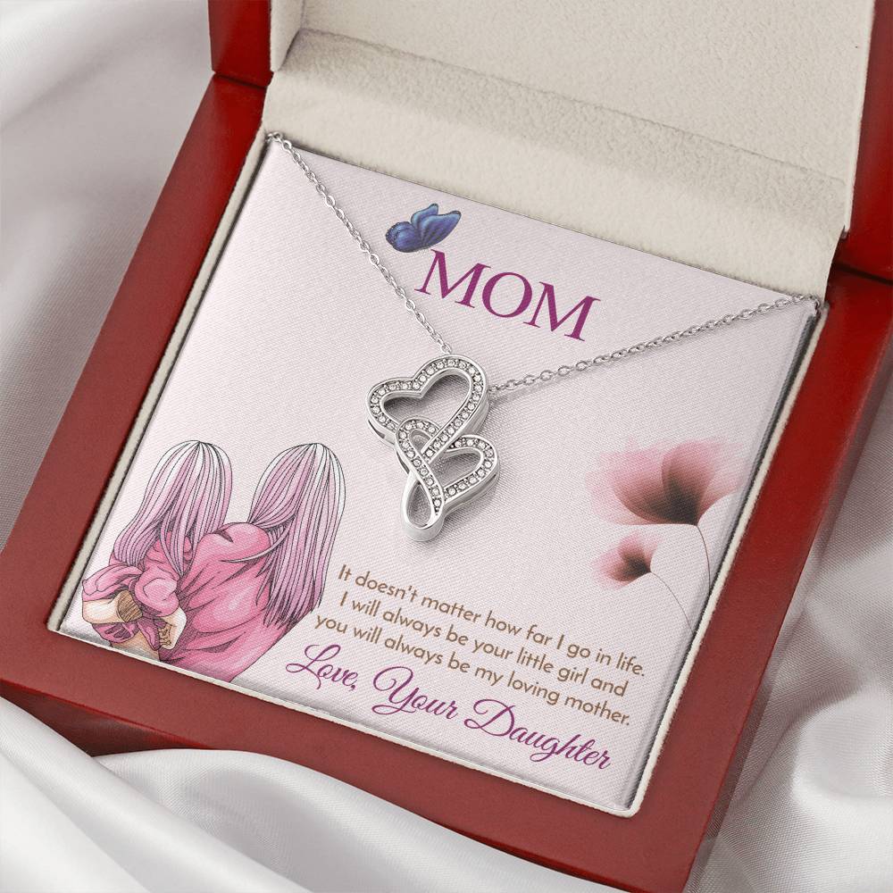 Mom - I Will Always Be Your Little Girl Double Hearts Necklace