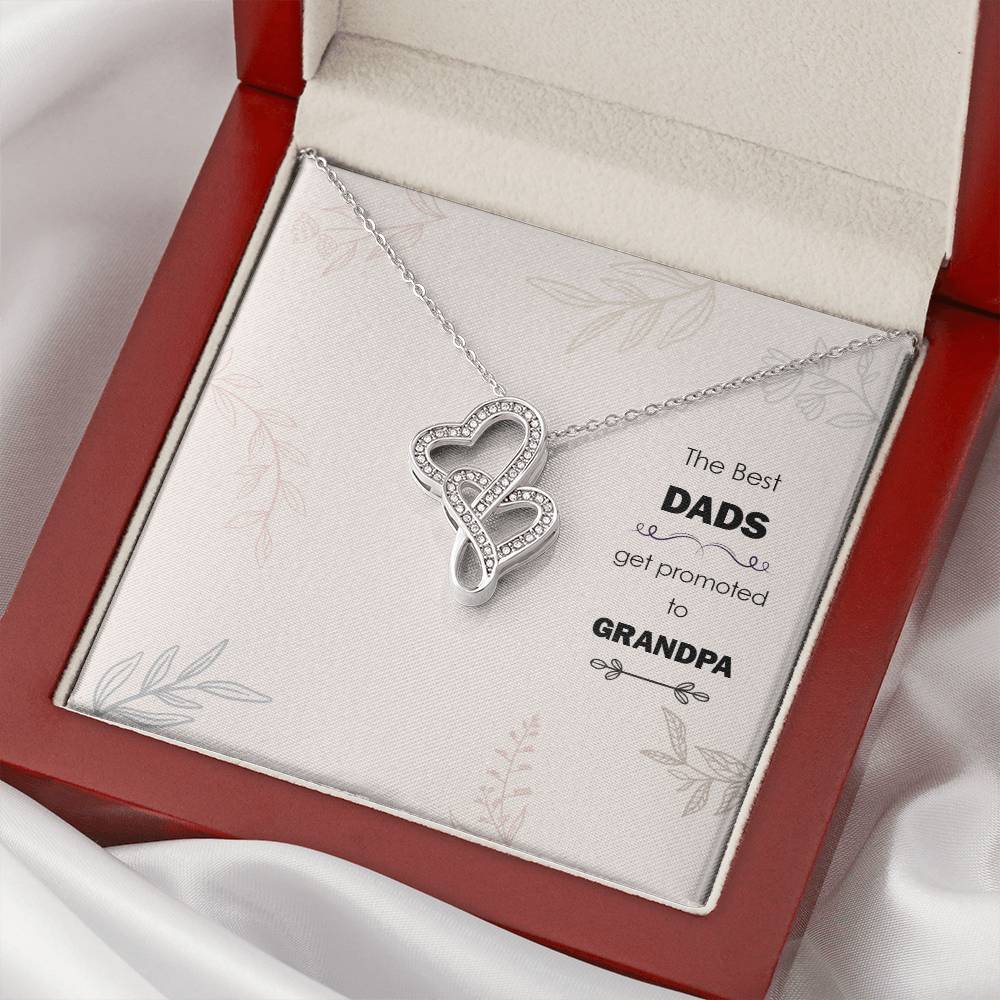 The Best Dads Get Promoted To Grandpa - Double Hearts Necklace