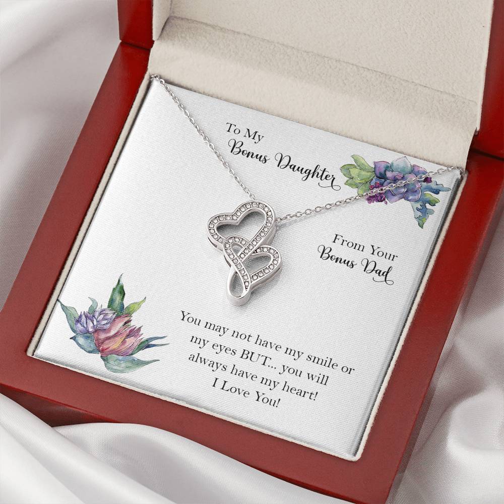 Bonus Daughter From Bonus Dad No Dna But You Have My Heart 8 Double Hearts Necklace