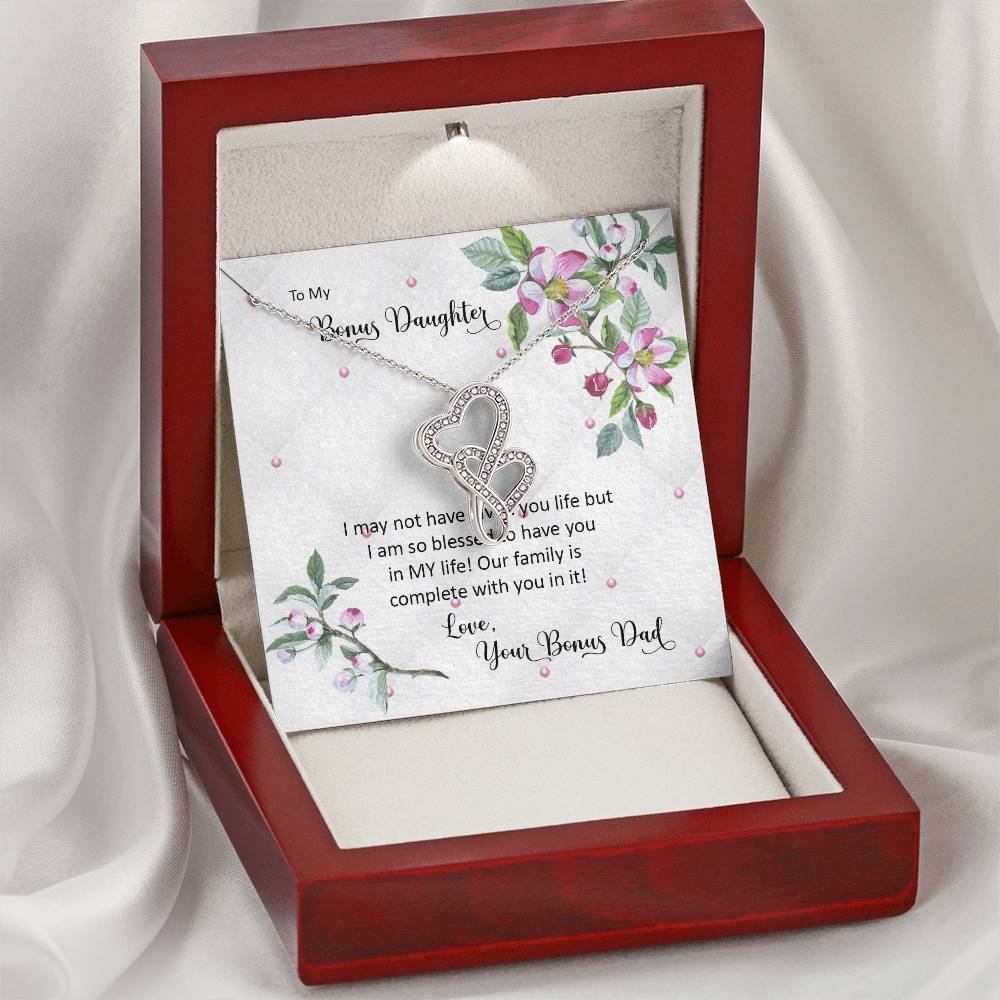 Bonus Daughter From Bonus Dad No Dna But You Have My Heart Double Hearts Necklace