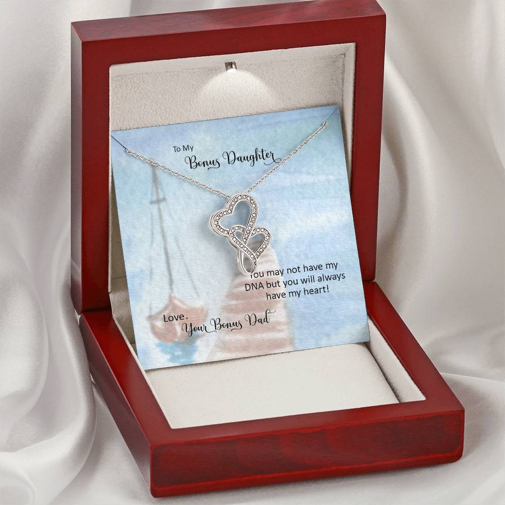 Bonus Daughter From Bonus Dad No Dna But You Have My Heart 4 Double Hearts Necklace