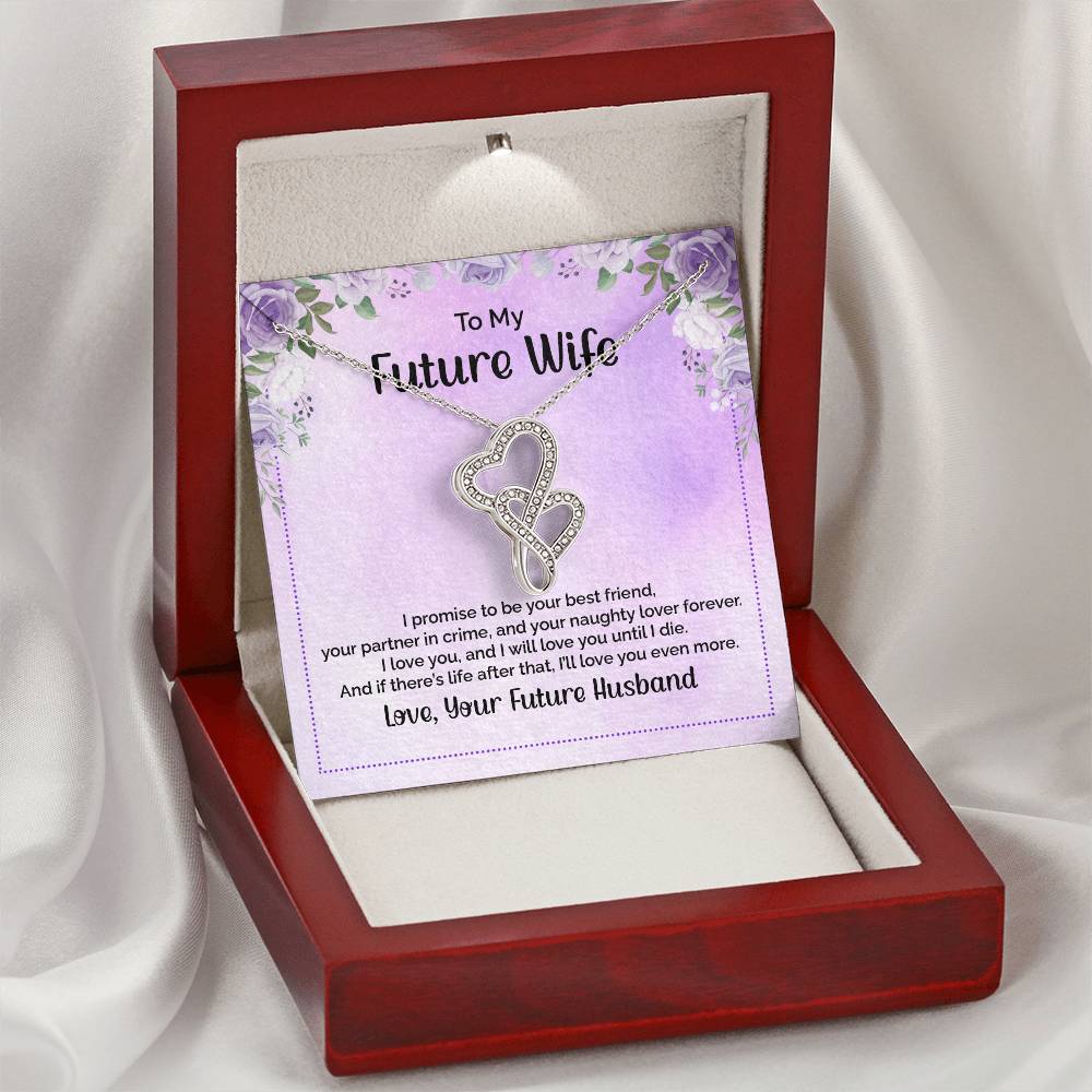 To My Future Wife - I Promise To Be Your Best Friend - Double Hearts Necklace