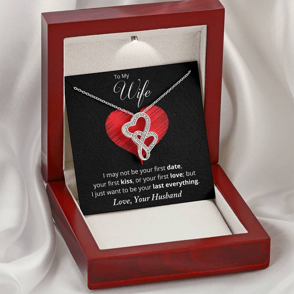 I Want To Be Your Last Everything Double Hearts Necklace