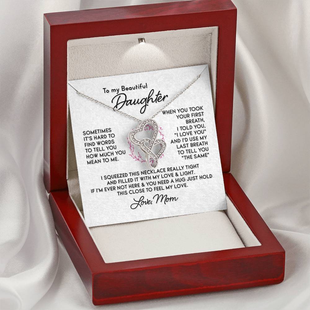 To My Beautiful Daughter - 1 Double Hearts Necklace