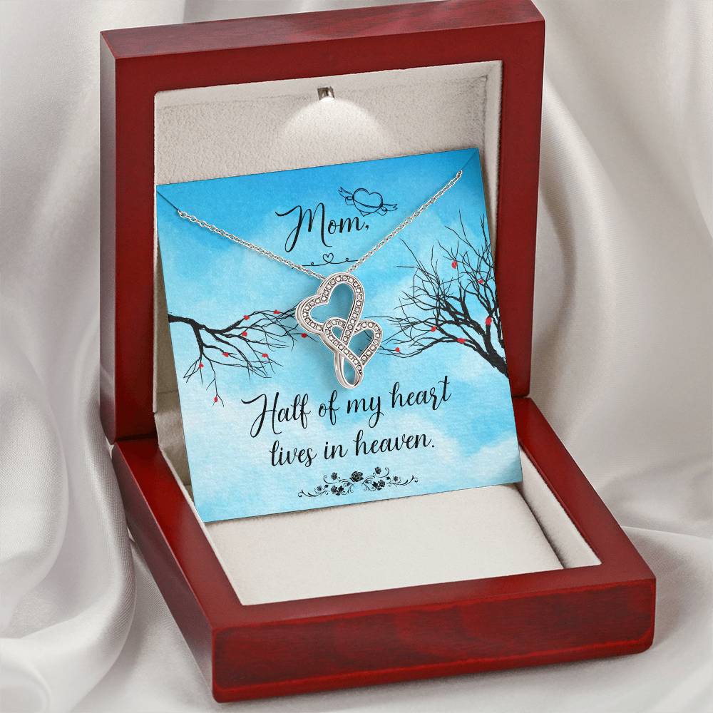 Mom Half Of My H Heart - Lives In Heaven - Double Hearts Necklace