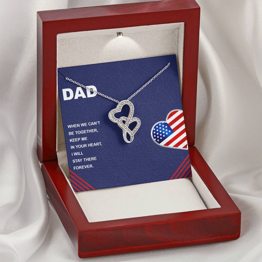 Dad When We Can't Be Together - Double Hearts Necklace