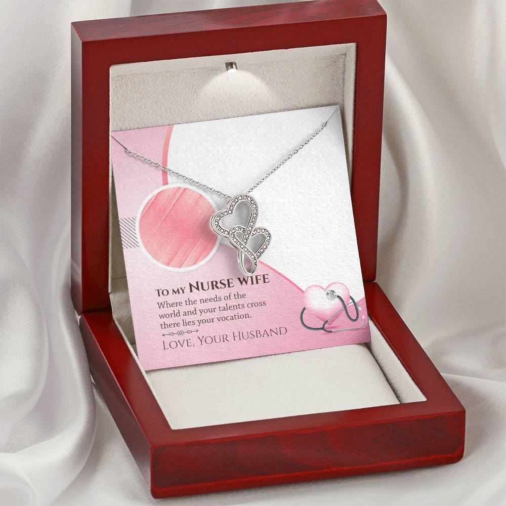 To My Nurse Wife - There Lies Yours Vocation - Double Hearts Necklace