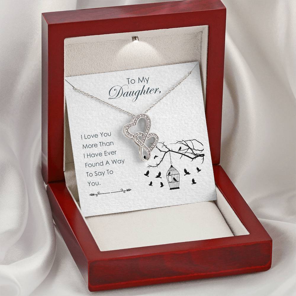 To My Daughter - 1 Double Hearts Necklace