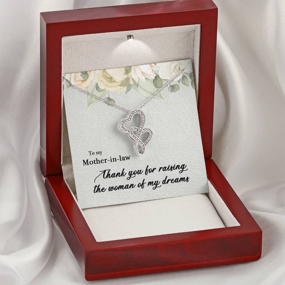 To My Mother In Law Thank You For Raising The Woman Of My Dreams Double Hearts Necklace