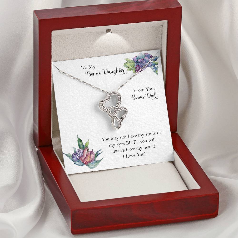 Bonus Daughter From Bonus Dad No Dna But You Have My Heart 8 Double Hearts Necklace