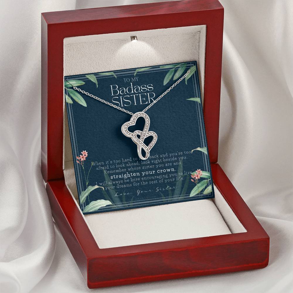 To My Badass Sister Necklace Remember Whose Sister You Are Straighten Your Crown Sister Gift Sister Necklace Touching Double Hearts Necklace