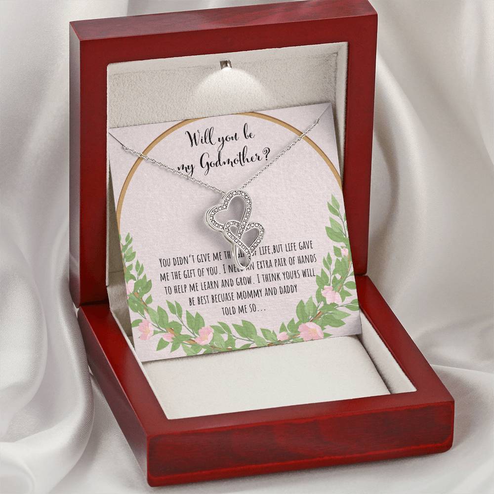 Will You Be My Godmother You Didn't Give Me The Gift Of Life Double Hearts Necklace
