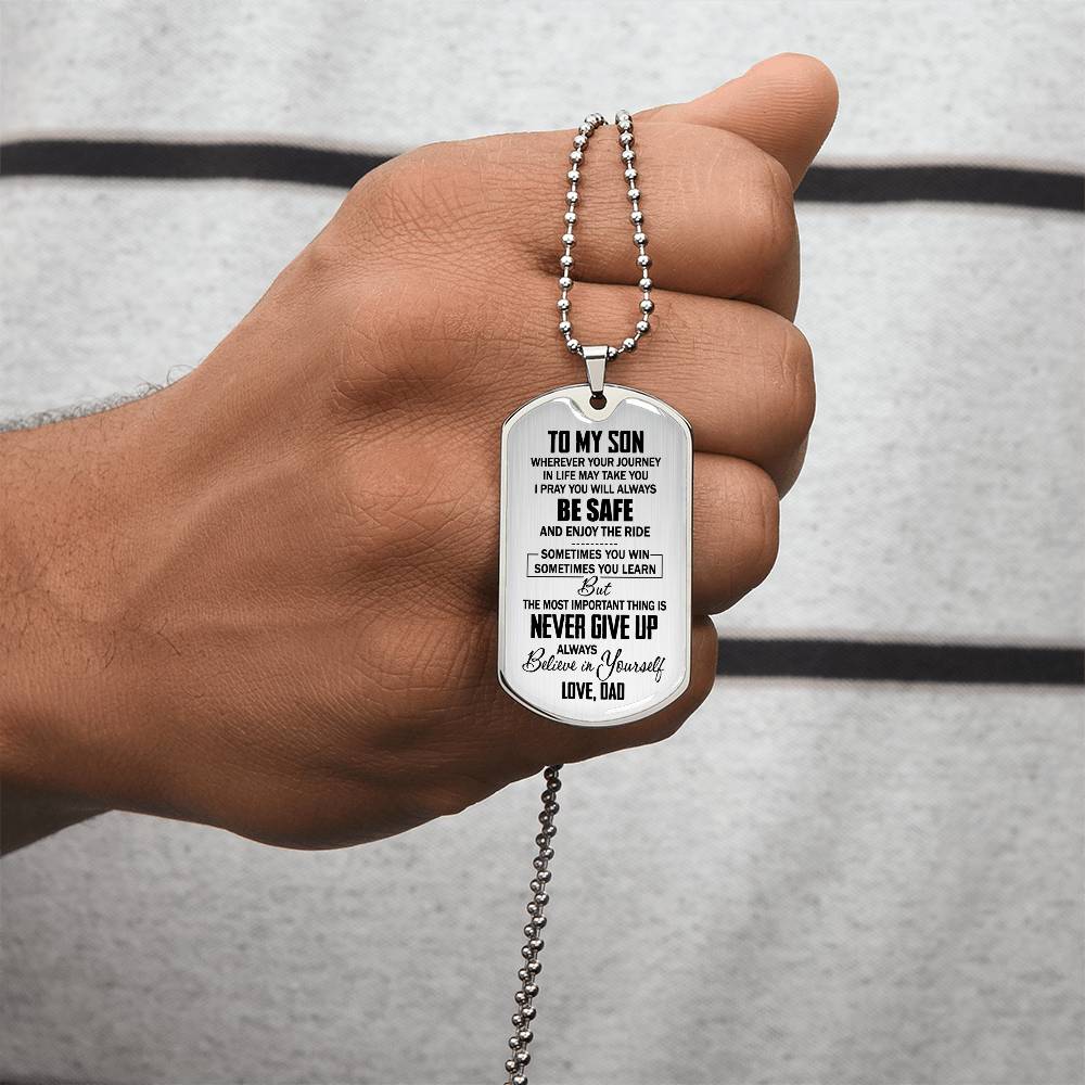 To My Son - Never Give Up - Gift From Dad - Army Tag Necklace, Dog Tag Necklace