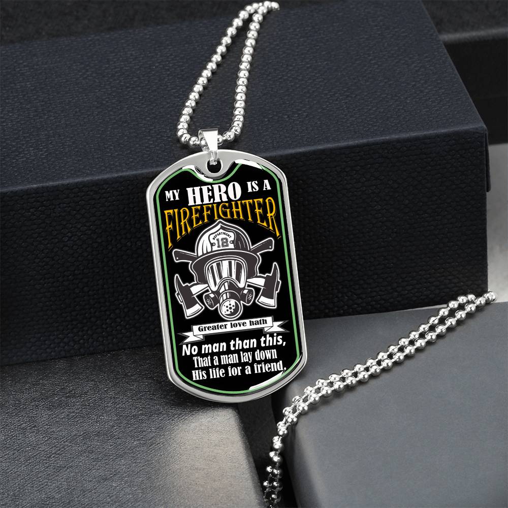 My Hero Is A Firefighter,Wish To Fathers's Day Gift - Army Tag Necklace, Dog Tag Necklace