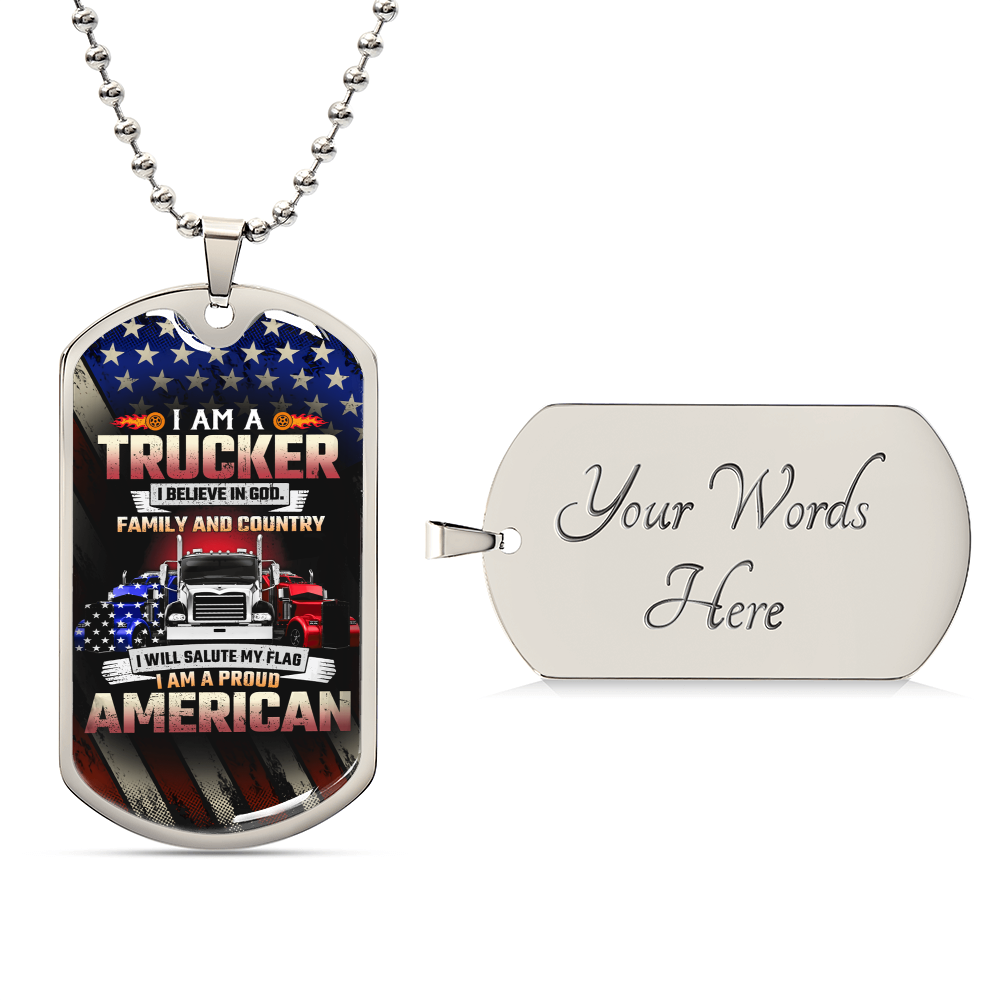 I Am A Trucker Dog Tag Pendant - Army Tag Necklace, Dog Tag Necklace