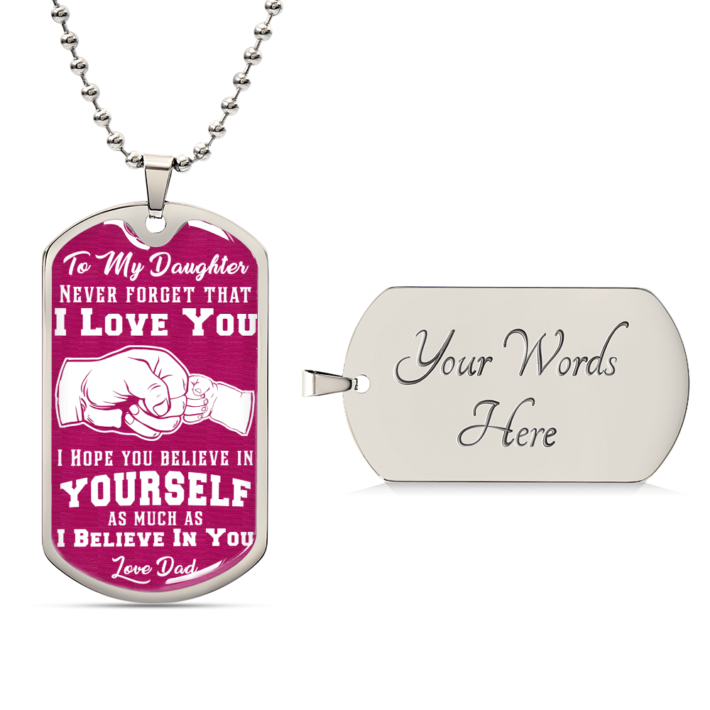 I Believe in You - Pink Dog Tag Necklace - Army Tag Necklace, Dog Tag Necklace