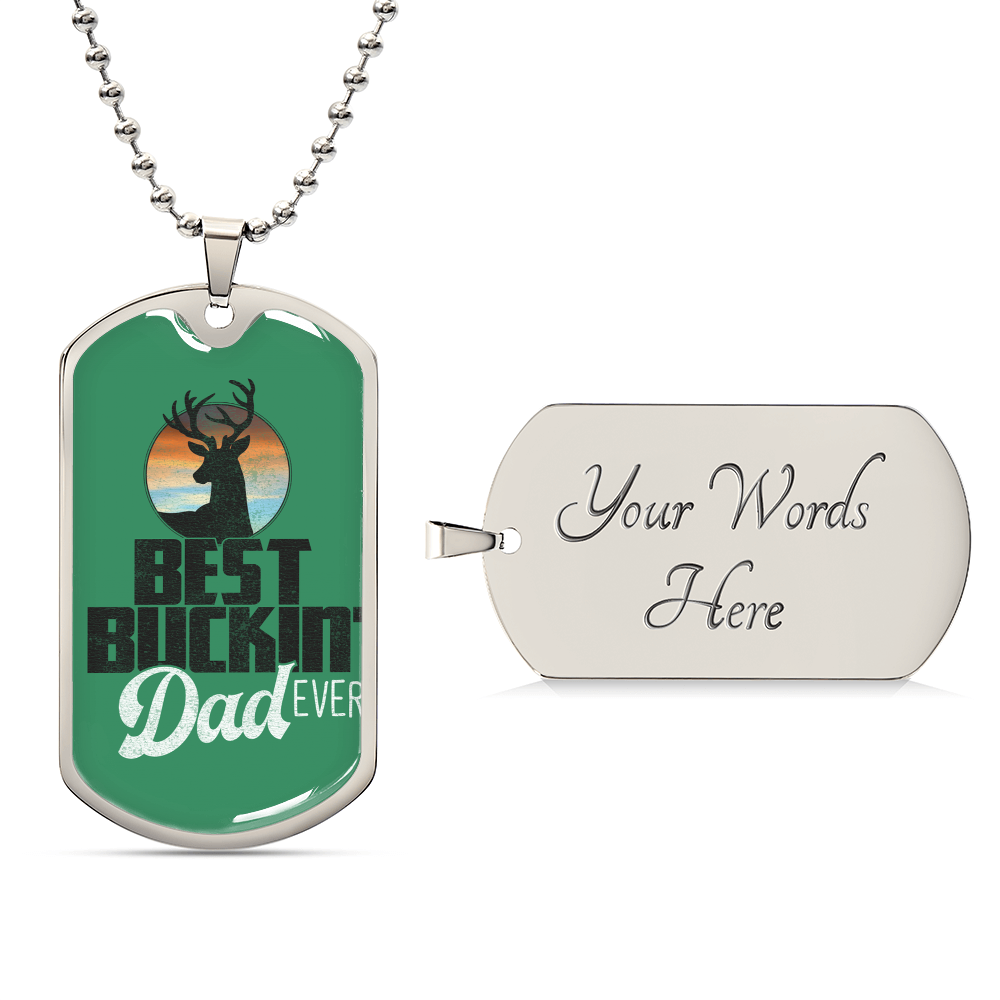 Best Buckin Dad Gift For Dad - Army Tag Necklace, Dog Tag Necklace