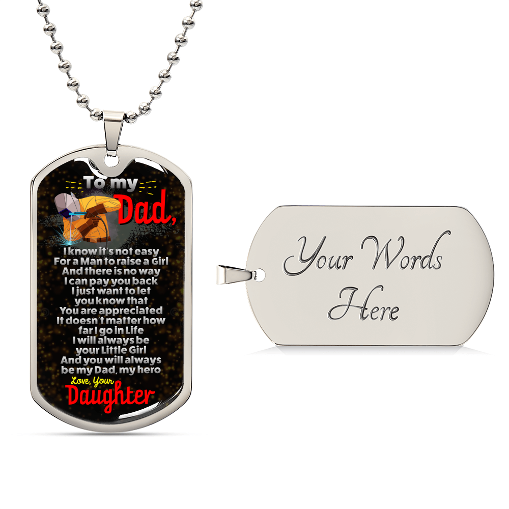 Welder Dad - Premium Dog Tag From Daughter - Army Tag Necklace, Dog Tag Necklace