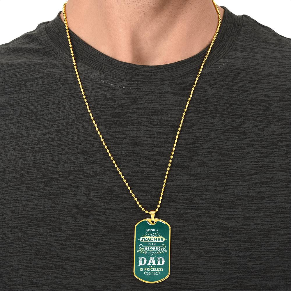 To My Dad Dog Tag Necklace,Teacher Dad Necklace, Teacher Dad Gift, Father's Day Gift,Dad Gifts - Army Tag Necklace, Dog Tag Necklace