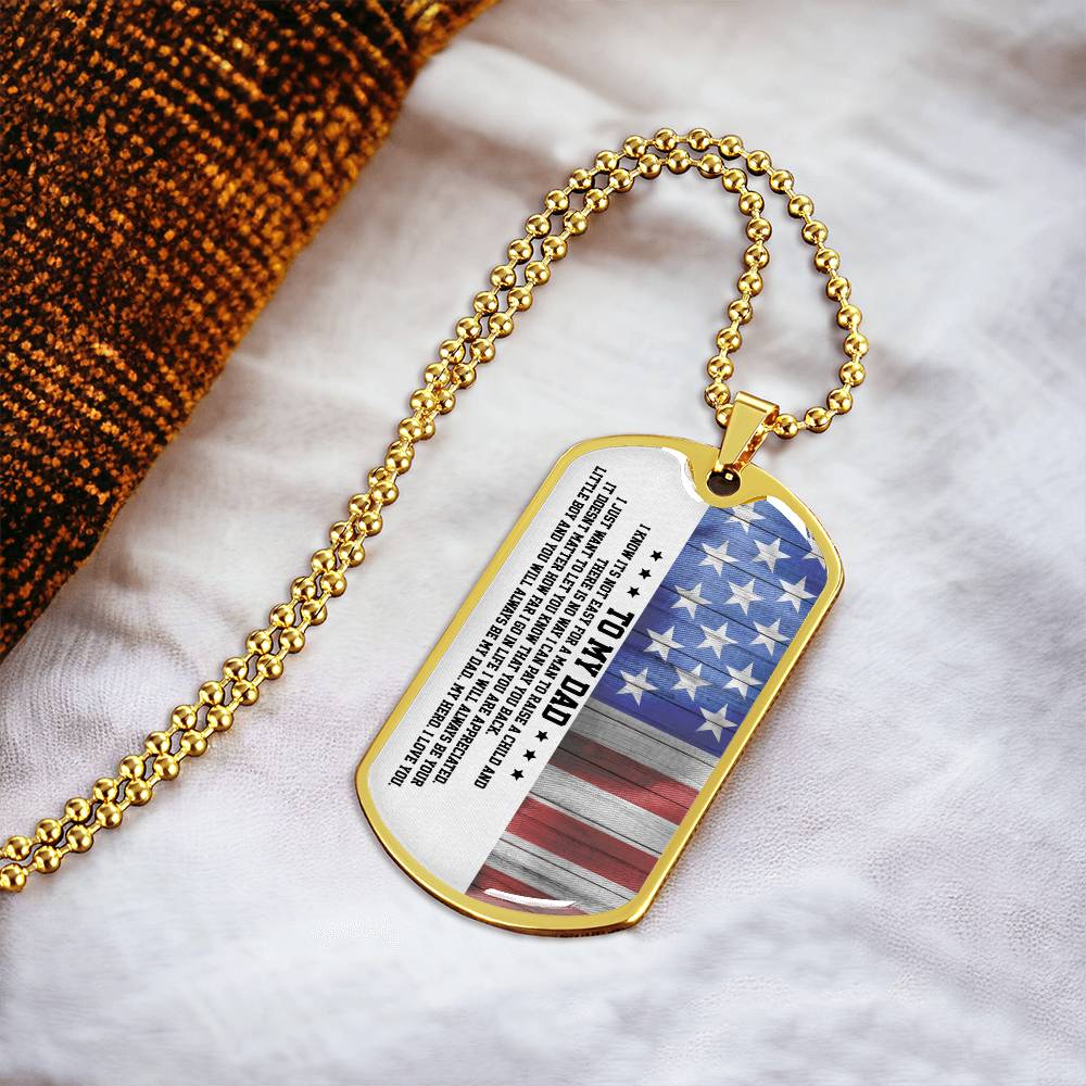 To My Dad - Its Not Easy For A Man To Raise A Child, Father's Day Gift - Army Tag Necklace, Dog Tag Necklace
