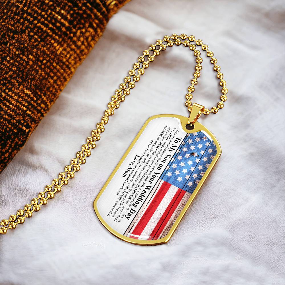 To My Son On Your Wedding Day - Gift From Mom - Army Tag Necklace, Dog Tag Necklace