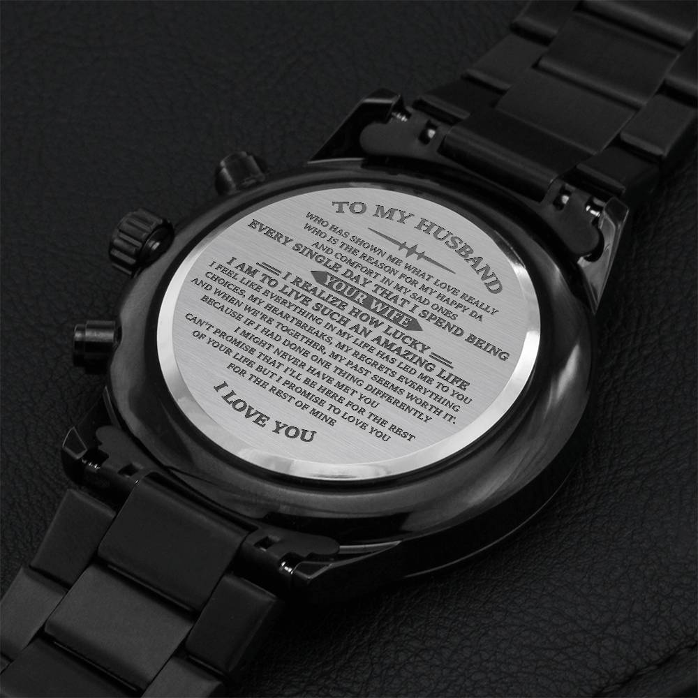To My Husband - Everyday I Realize How Lucky I Am Being Wife Engraved Black Chronograph Watch Gifts For Man Happy Father's Day Engraving Chronograph Watch